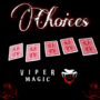 Choices by Viper Magic video (Download) 71795-full.png