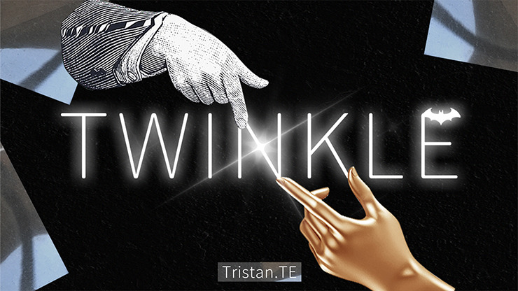 Twinkle, Gimmicks and Online Instructions by Tristan. TE