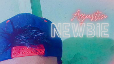 Newbie by Agustin video (Download)
