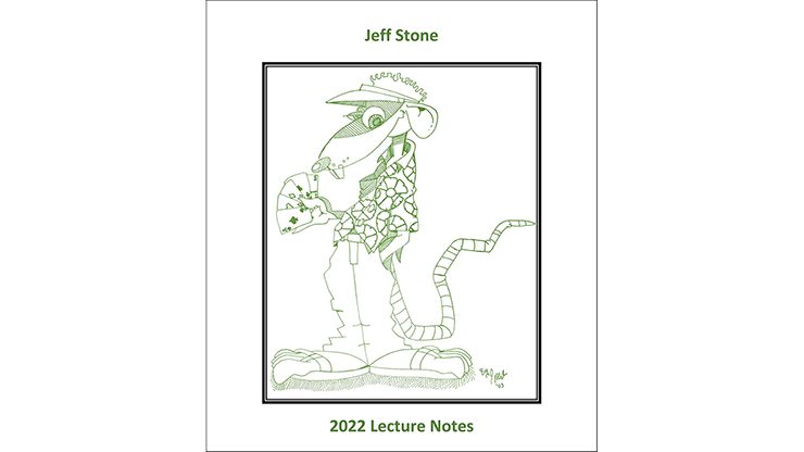 Jeff Stone's 2022 Lecture Notes by Jeff Stone