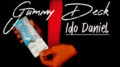 Gummy Deck by Ido Daniel video (Download)