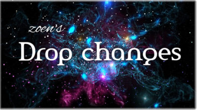 Drop Changes by Zoen's video (Download)