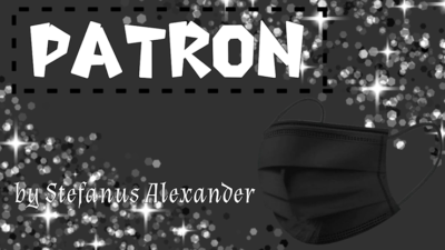 Patron by Stefanus Alexander video (Download)