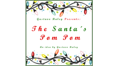 The Santa's Pom Pom, Gimmicks and Online Instructions by Gustavo Raley