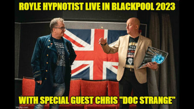Royle Hypnotist Live in Blackpool 2023 Exposing the True Inside Secrets of Stage Hypnosis,Street Hypnotism & Combining Hypnotic Techniques with Magic & Mentalism by Jonathan Royle - Mixed Media (Download)