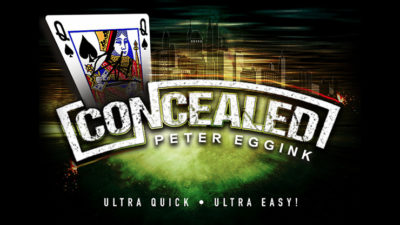 CONCEALED, Gimmicks and Online Instructions by Peter Eggink