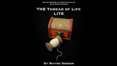 The Thread of Life LITE, Gimmicks and Online Instructions by Wayne Dobson and Alan Wong (Gypsy Thread)