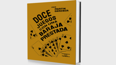 Doce juegos con una baraja prestada, Spanish Only by Martin Gardner