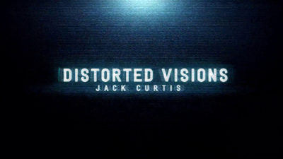Distorted Visions by The 1914 and Jack Curtis video (Download)