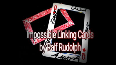 Impossible Linking Cards by Ralf Rudolph aka' Fairmagic video (Download)