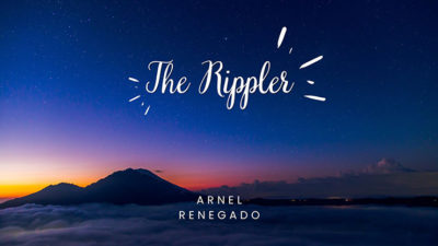 The Rippler by Arnel Renegado video (Download)