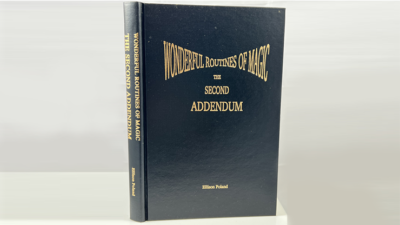 Wonderful Routines of Magic 2nd ADDENDUM by Ellison Poland