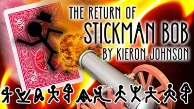 The Return of Stickman Bob, Gimmicks and Online Instructions by Kieron Johnson