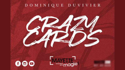 Crazy Cards, Gimmicks and Online Instructions by Dominique Duvivier
