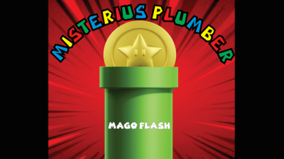 MYSTERIOUS PLUMBER, Gimmicks and Online Instructions by Mago Flash