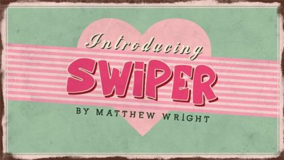 SWIPER by Matthew Wright - Image 2