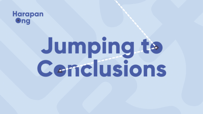 Jumping to Conclusions, Gimmicks and Online Instructions by Harapan Ong