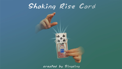 Shaking Rise Card by Dingding (Download)