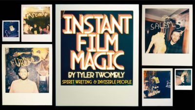 Instant Film Magic - Spirit Writing and Invisible People by Tyler Twombly video (Download)