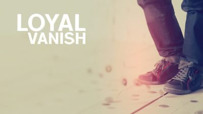 Loyal Vanish by Thinking Paradox video (Download)