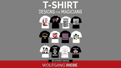 T Shirt Designs for Magicians by Wolfgang Riebe eBook (Download)