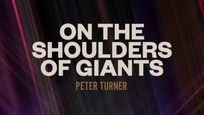 On the Shoulders of Giants by Peter Turner video (Download)