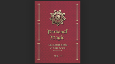 Personal Magic, The Secret Books of Eric Lewis, V4