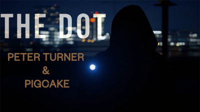 The DOT by Peter Turner and Pigcake video (Download)
