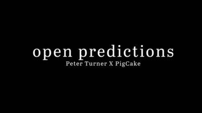 Open Prediction by Peter Turner X Pigcake video (Download)