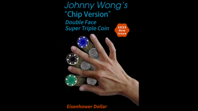 Double Face Super Triple Coin Chip Version, Eisenhower by Johnny Wong