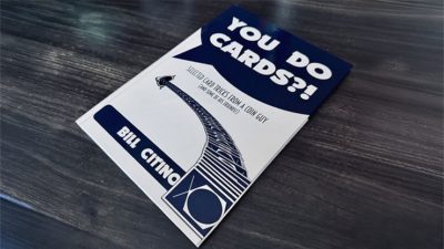 You Do Cards?! Selected Card Tricks from a Coin Guy, and Some of his Friends by Bill Citino - Image 6