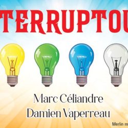 Interruptour by Marc Cliandre & Damien Vappereau