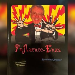 Influence-Enza by Michael Breggar